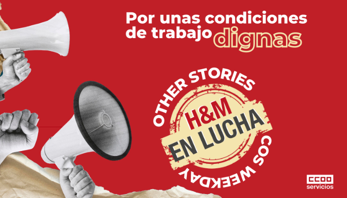 campaña movilizaciones tiendas H&M, COS, OTHER STORIES, WEEKDAY