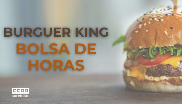 Infografía CCOO horas complementarias Burger King Spain