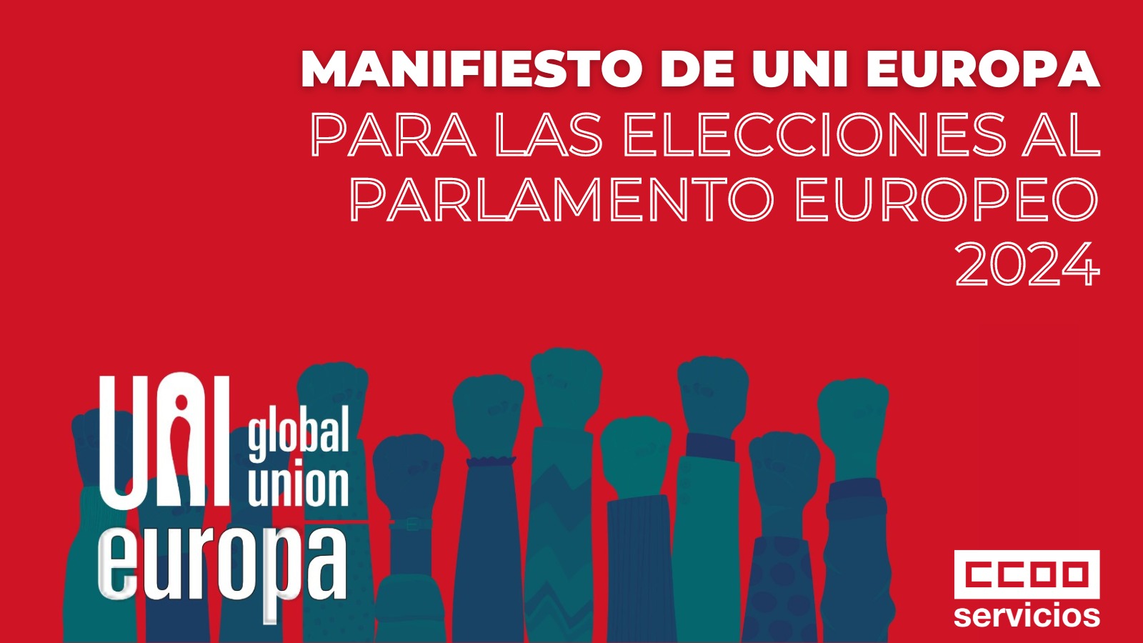 Infografía Manifiesto de UNI Europa elecciones al Parlamento Europeo 2024
