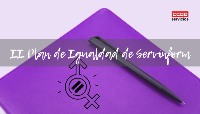 II Plan de Igualdad de Servinform