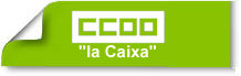 CCOO La Caixa