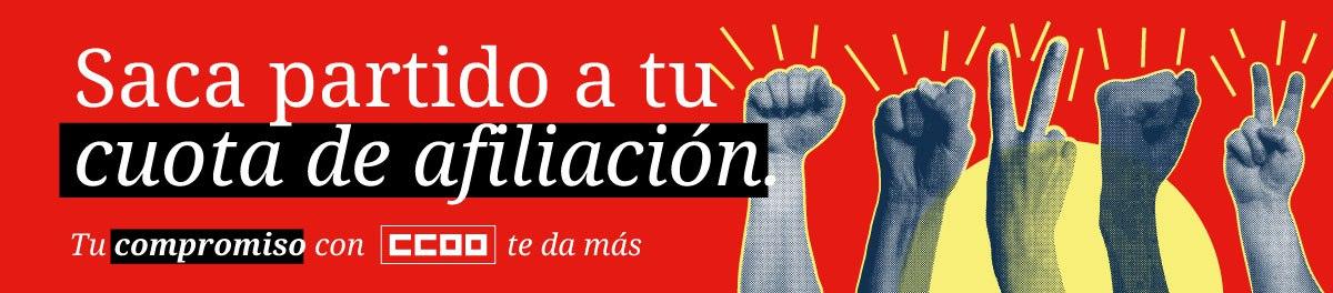 SACA TODO EL PARTIDO A TU CUOTA DE AFILIACIÓN EN CCOO