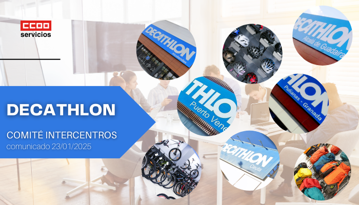 CCOO informa sobre la reunión del Comité Intercentros de Decathlon