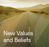 New Values and Beliefs