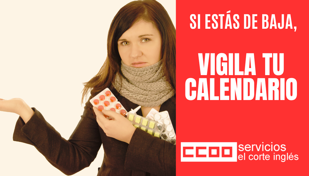 CCOO ECI SISTEMA DE HORARIOS DESPROPORCIONALIDAD DOMINGOS Y FESTIVOS AMPLIADOS TRAS REINCORPORACIÓN DE UNA BAJA LOS DIAS DE IT SON DIAS DE TRABAJO EFE