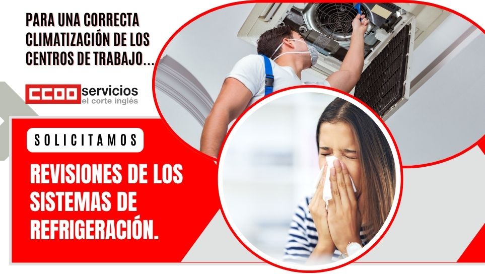 CCOO ECI EL CORTE INGLÉS SEGURIDAD Y SALUD LABORAL CAMPAÑA CALOR VERANO REVISIÓN Y LIMPIEZA DE LOS SISTEMAS DE CLIMATIZACIÓN Y VENTILACIÓN