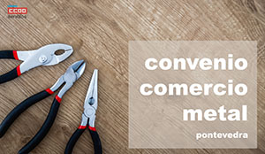 convenio comercio metal pontevedra