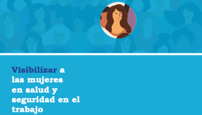 Visibilizar a las mujeres en salud laboral