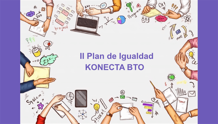 Plan de Igualdad Konecta BTO