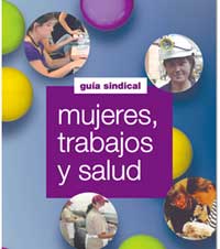 Portada estudio Mujeres Trabajo y salud laboral CCOO