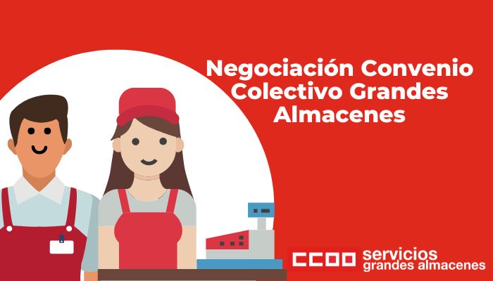 imagen infografía comunicado negociación Convenio de grandes almacenes