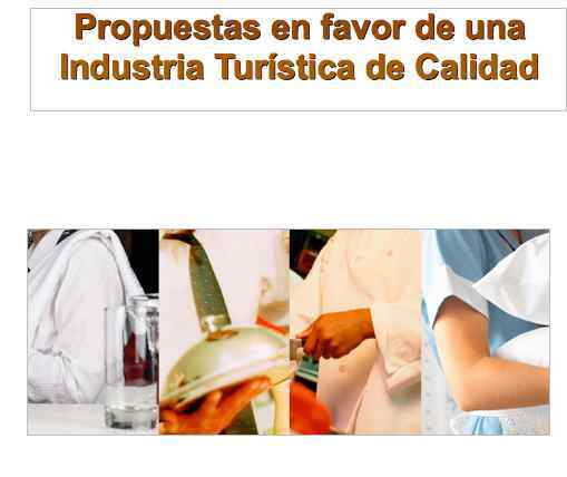 Propuestas CCOO y UGT en favor de una Industria Turística de Calidad